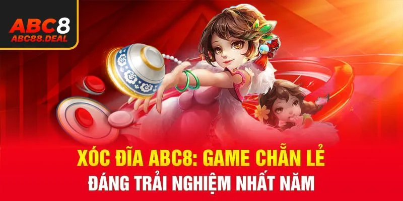 Trải nghiệm game xóc đĩa tại Casino ABC8 ngay
